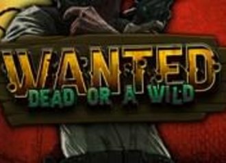 wanted dead or a wild